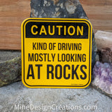 Kind of Driving, Mostly Looking at Rocks - MAGNET