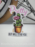 Pretty, but will Stab You Sticker