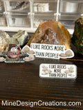 I Like Rocks More than People Pin