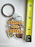 Strong as a Mother Keychain
