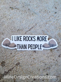 I Like Rocks More Than People Sticker