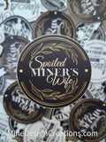 Spoiled Miner's Wife Sticker