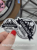 Geologists because Engineers need Heroes Too - 2 size options!