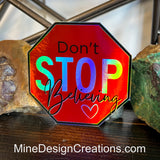Don't Stop Believing Holographic Sticker