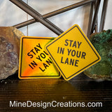 Stay in Your Lane Sticker