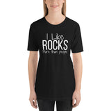 I Like Rocks More than People Short-Sleeve Unisex T-Shirt