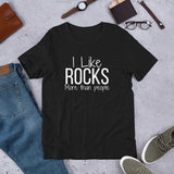 I Like Rocks More than People Short-Sleeve Unisex T-Shirt