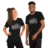 I Like Rocks More than People Short-Sleeve Unisex T-Shirt