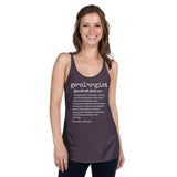 Geologist Definition Women's Racerback Tank