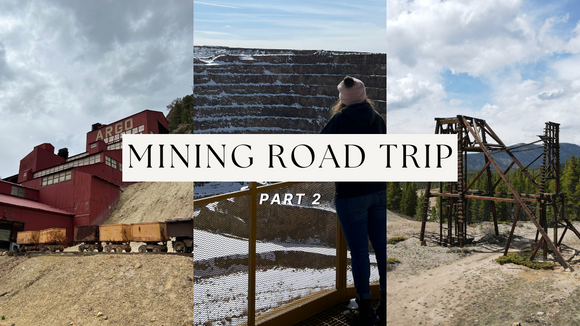 Mining Road Trip - Part 2!