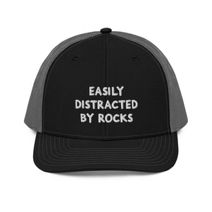 Easily Distracted by Rocks - Trucker Cap