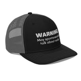 Warning: May Spontaneously Talk About Rocks Trucker Cap