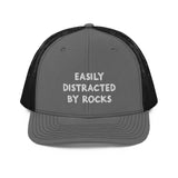 Easily Distracted by Rocks - Trucker Cap