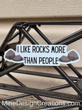 I like Rocks more than People Magnet