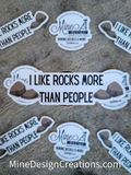I like Rocks more than People Magnet