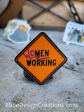 Women Working Sign Magnet