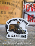 Caffeine, Nicotine, & Gasoline - Clear Backing Sticker