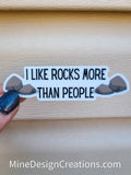 I Like Rocks More Than People Sticker