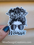 Coal Blooded Woman Sticker