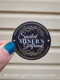 Spoiled Miner's Girlfriend Sticker