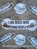 I Like Rocks More Than People Sticker