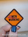 Women Working Sign Sticker - 2 size options!