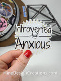 Introverted and Anxious Sticker