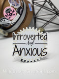 Introverted and Anxious Sticker