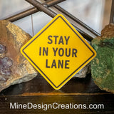 Stay in Your Lane Sticker