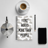 I Like Rocks More than People Spiral dotted notebook